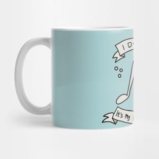 I don't Snore Funny Mug